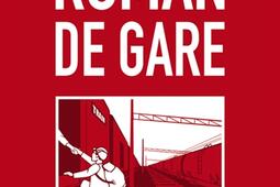 Roman de gare_Ed des Equateurs_9782382846827.jpg