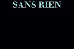 Roman sans rien_VLB editeur_9782898490149.jpg