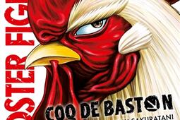 Rooster fighter : coq de baston. Vol. 1.jpg