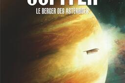 Systeme solaire Vol 2 Jupiter le berger des a_Glenat_Observatoire de Paris_PSL_9782344056431.jpg