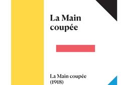 Tout autour daujourdhui  oeuvres completes Vol 6 La main coupee La main coupee 1918 La femme et le soldat_Denoël_9782207169704.jpg