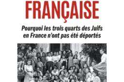 Une énigme française : pourquoi les trois quarts des Juifs en France n'ont pas été déportés.jpg