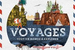 Voyages : tout un monde à explorer.jpg